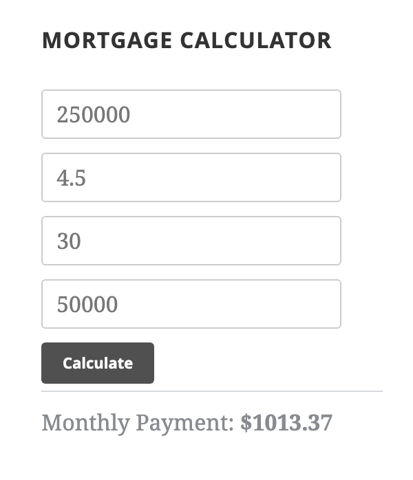 The Mortgage Calculator monthly payment calculation result.