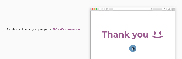 Custom Thank You Page for WooCommerce