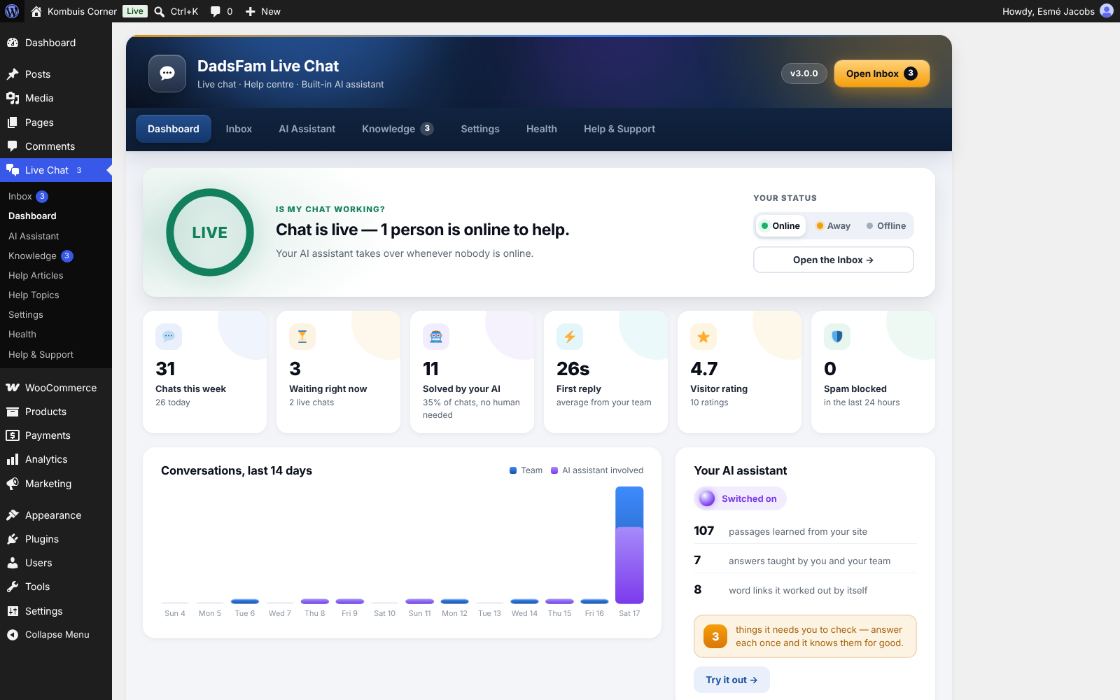The Dashboard answers "is my chat working?" at a glance.