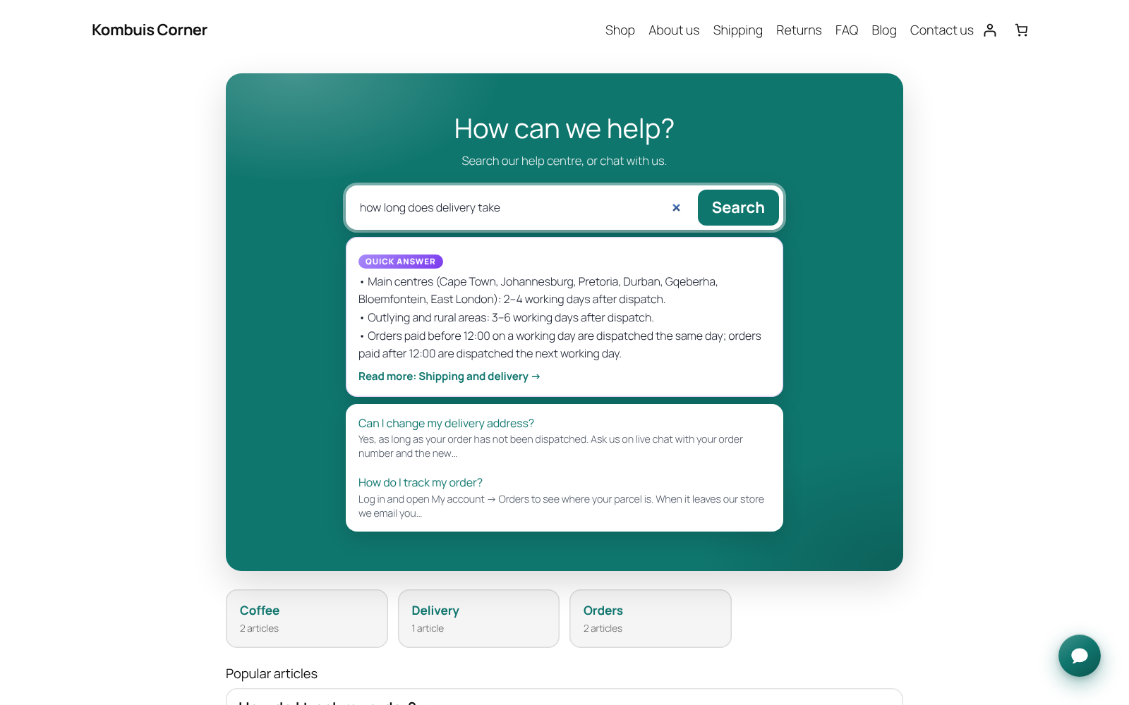 The help centre on your site, with instant answers as people type.
