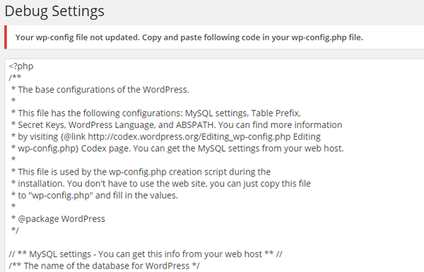 <strong>Debug Configuration Save Setting Error</strong>: Admin will see the wp-config file php code, if file write permission not on hosted server.