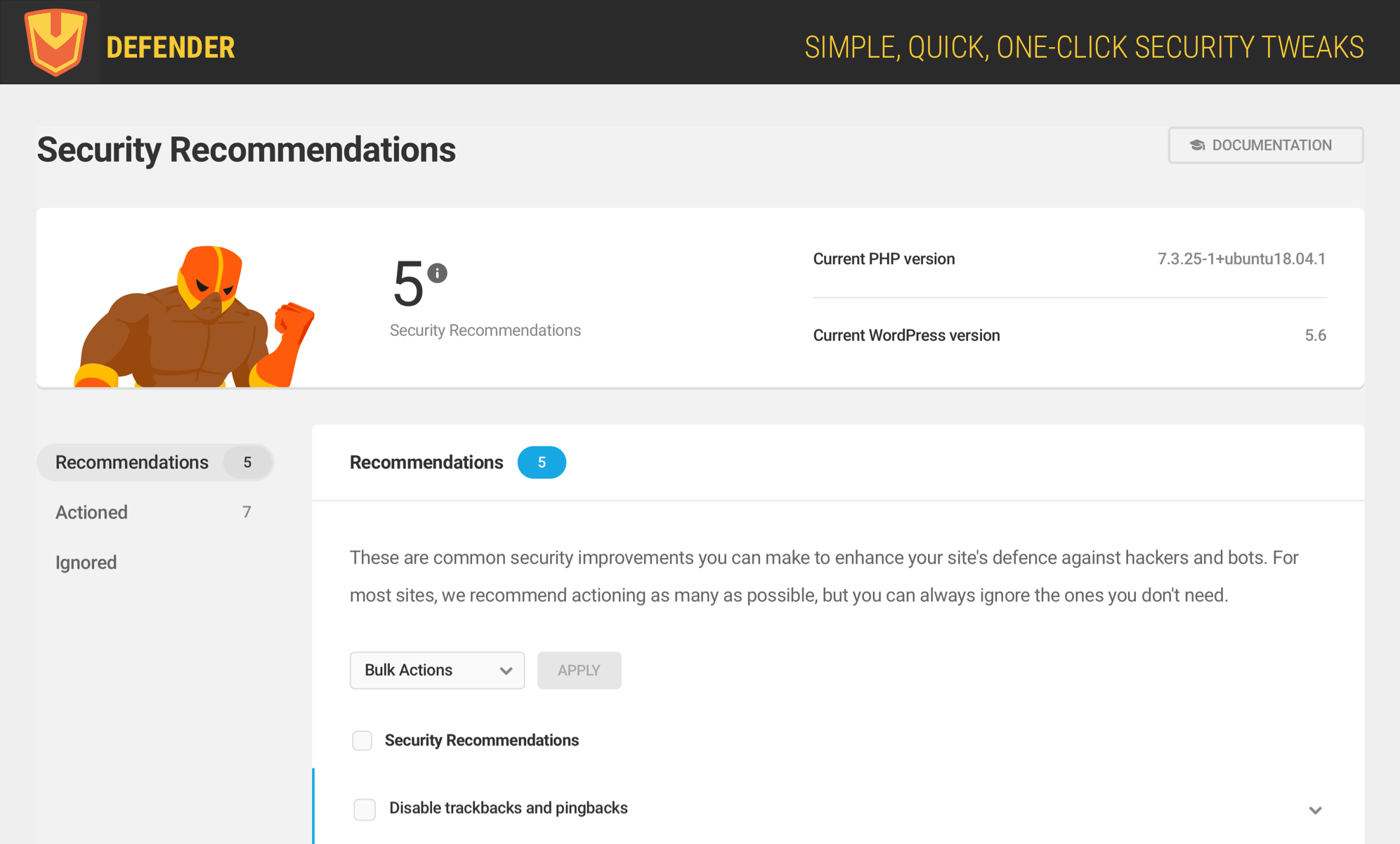 Layered security recommendations let you harden your site with a few clicks.