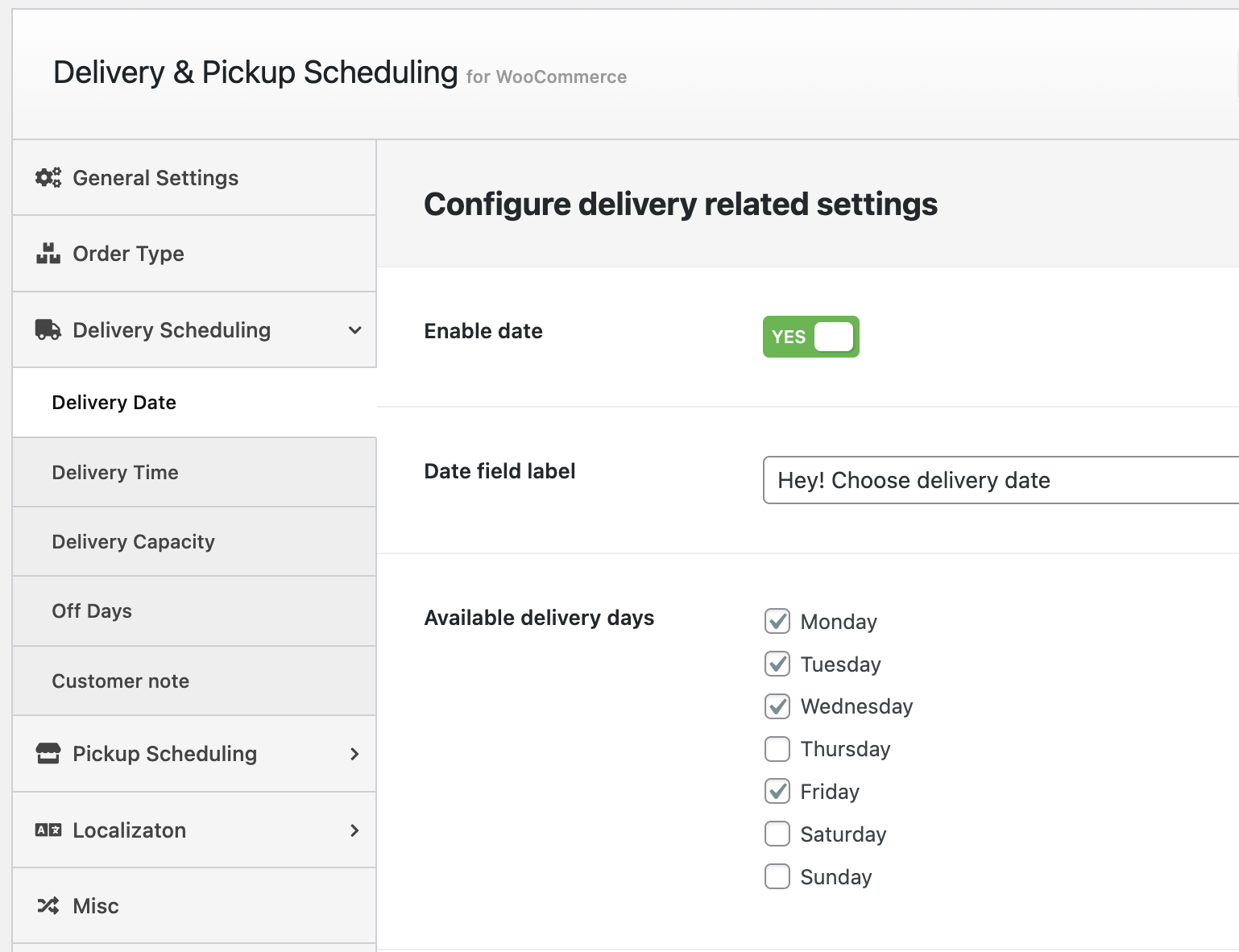 Delivery Date (Independent of Pickup settings).