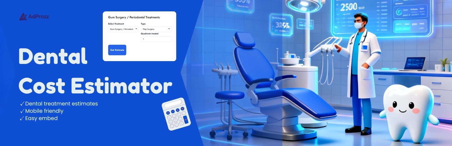 Dental Cost Estimator – Free Dental Pricing Calculator