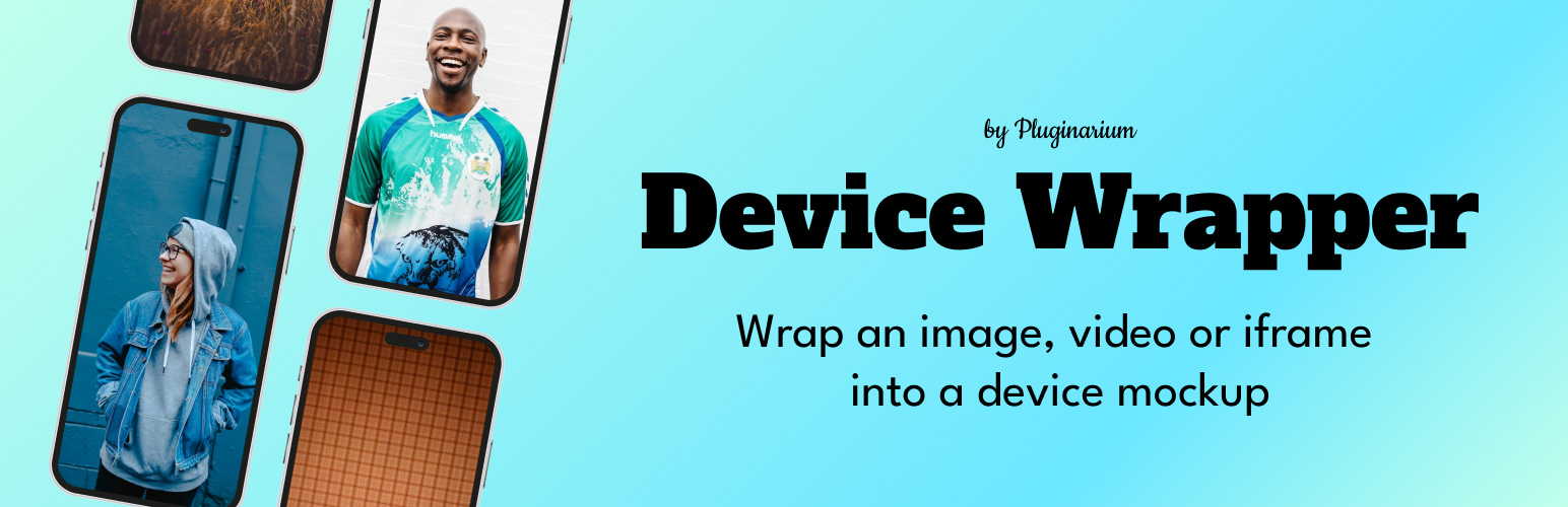 Device Wrapper