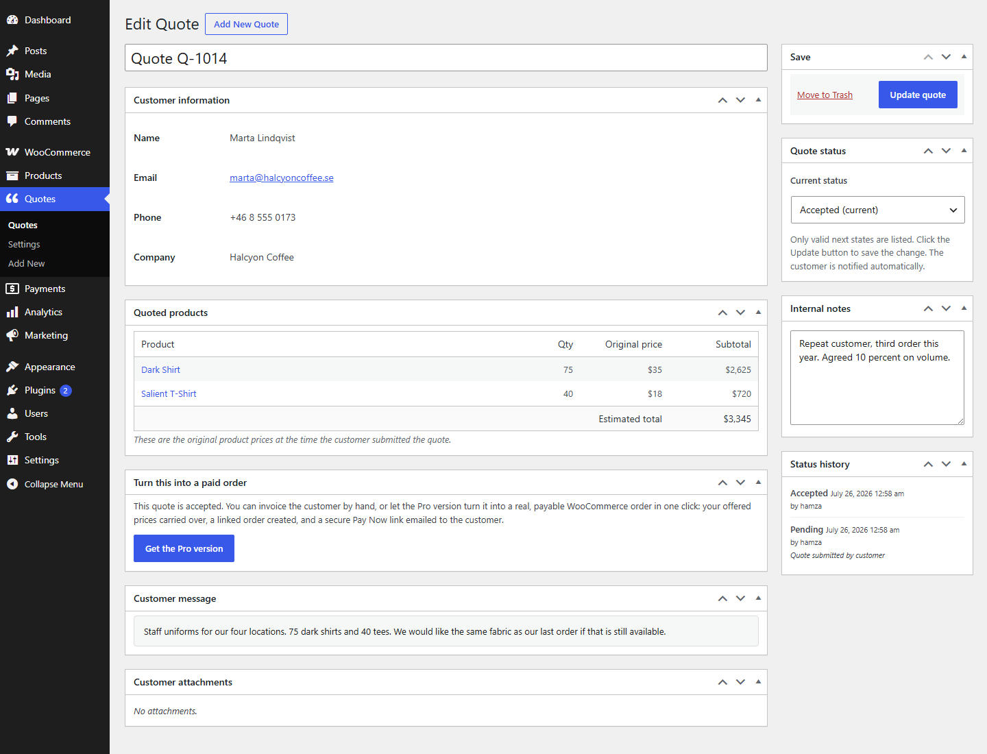 Accept and decline controls with the full status history on one quote.