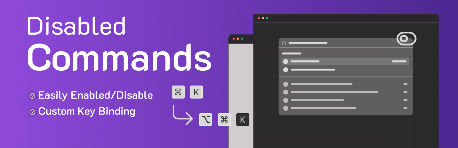 Disable Commands – Custom Key Binding in Command Palette