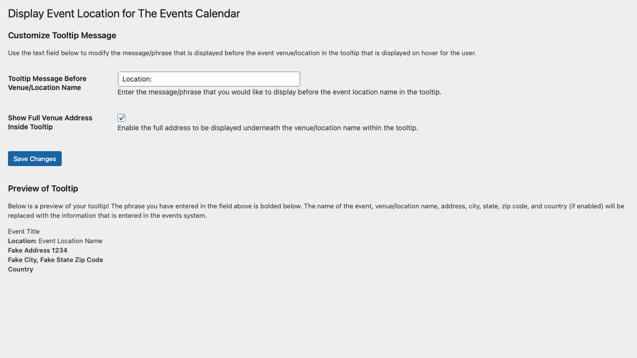The settings page for the Display Event Location for The Events Calendar plugin. This is where you can change what is displayed on your tooltip when a user hovers over an event on your website's monthly calendar.