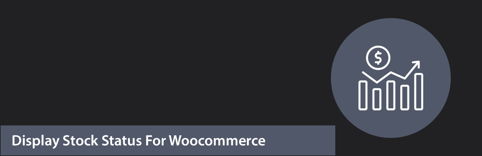 WordPress 外掛 Display Stock Status For Woocommerce 的封面圖片。