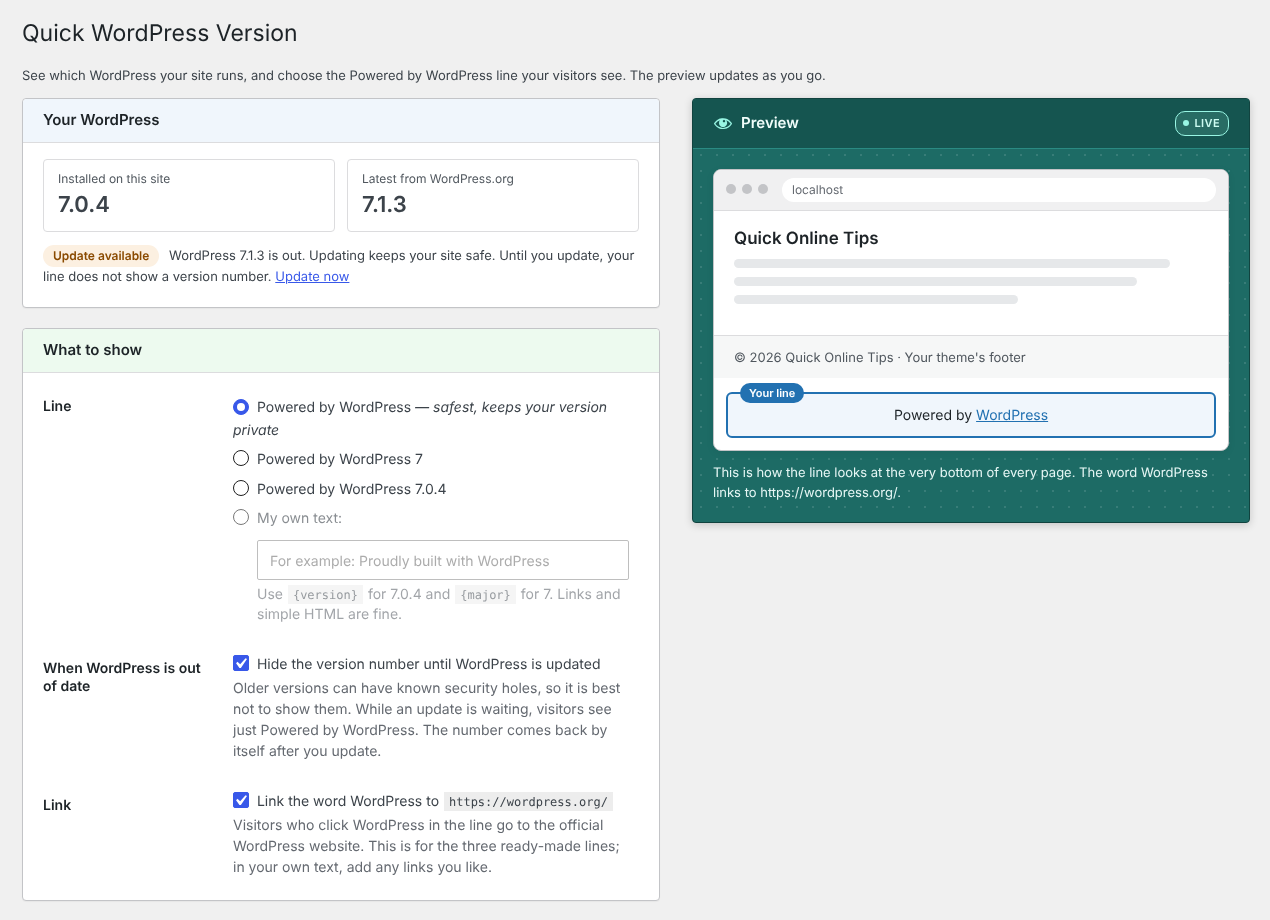 Settings show your installed and latest WordPress version, and what the line says, with a live preview.