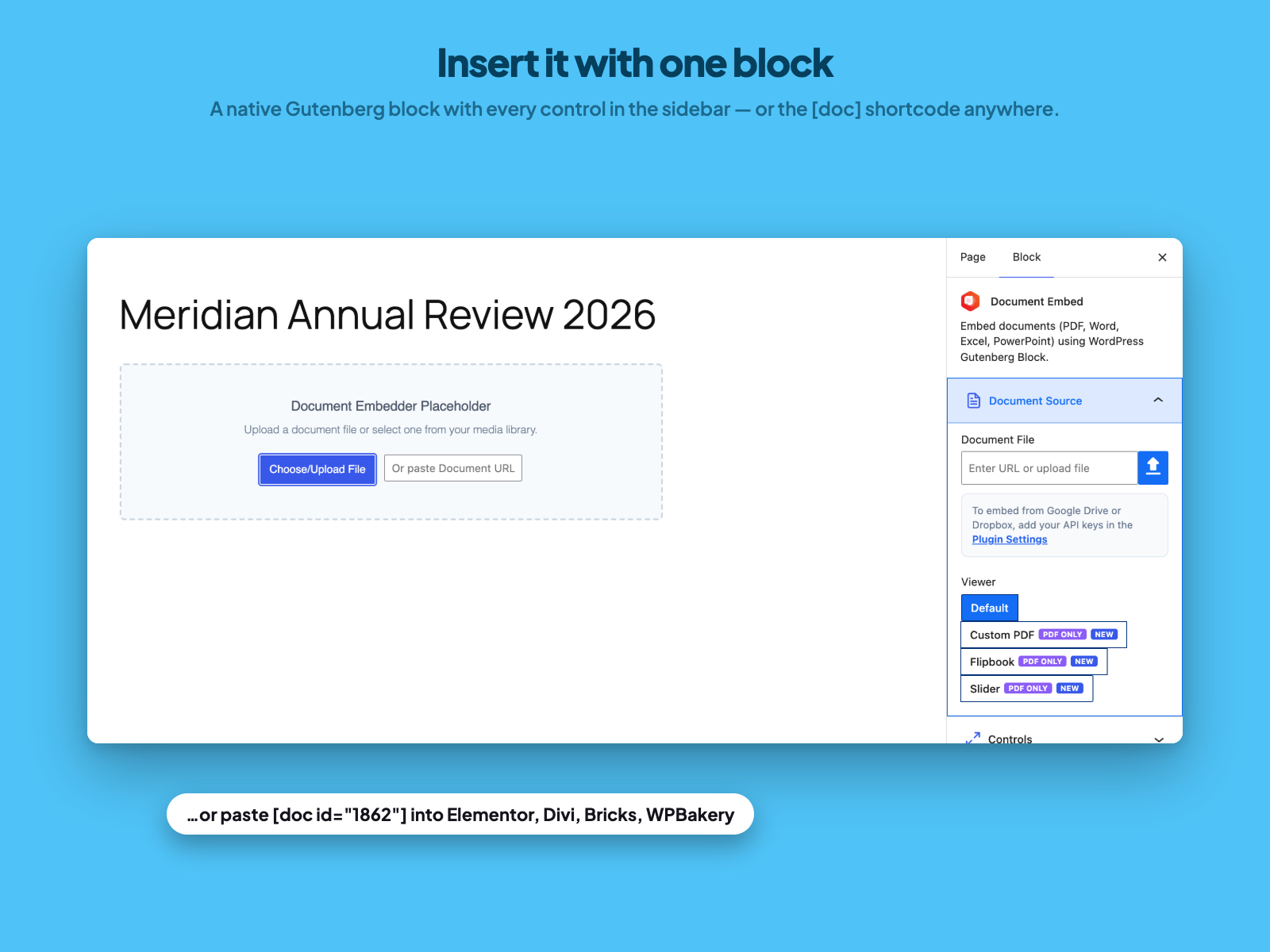 Insert it with one block — A native Gutenberg block with every control in the sidebar — or the [doc] shortcode anywhere.
