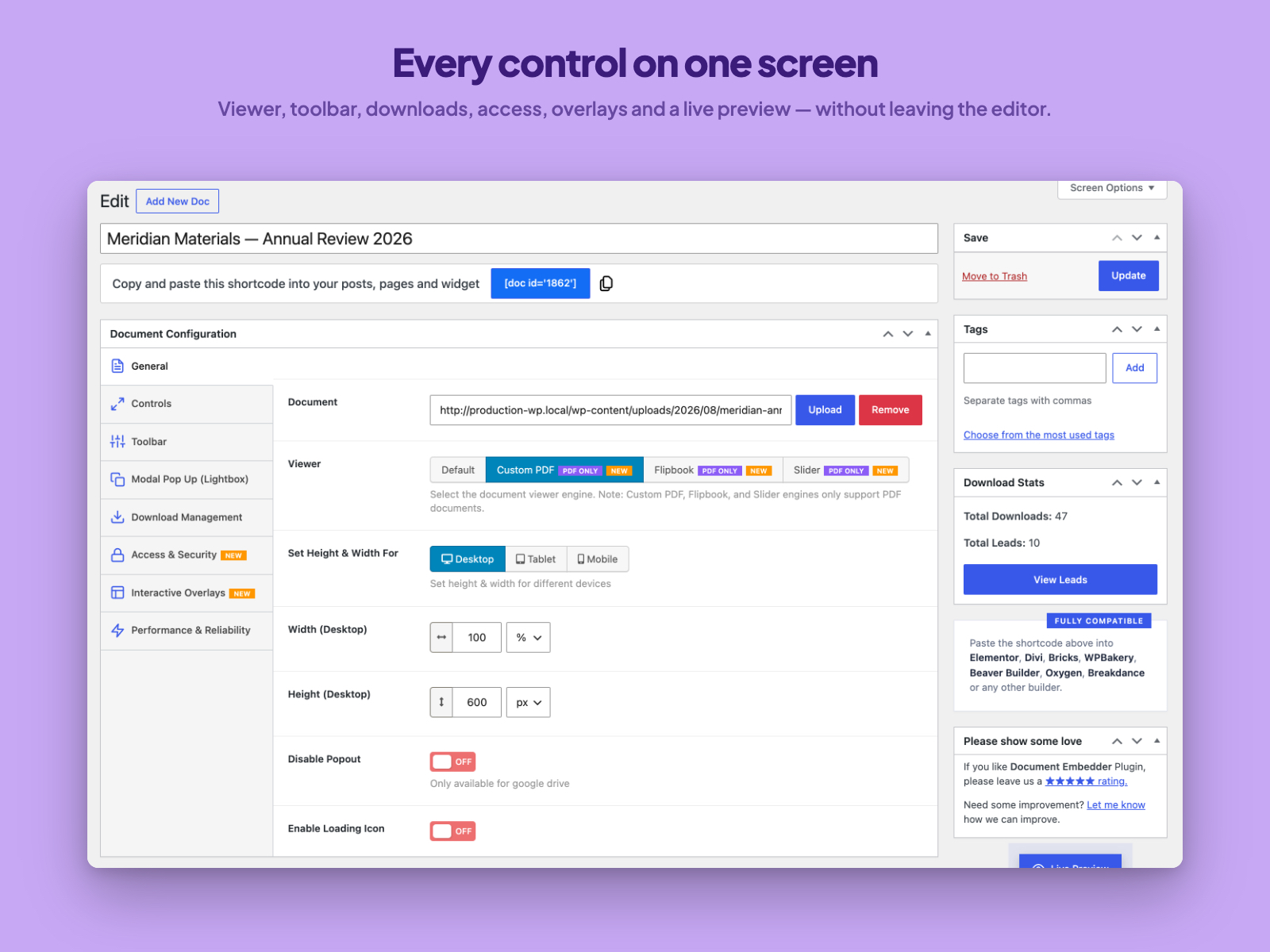 Every control on one screen — Viewer, toolbar, downloads, access, overlays and a live preview — without leaving the editor.