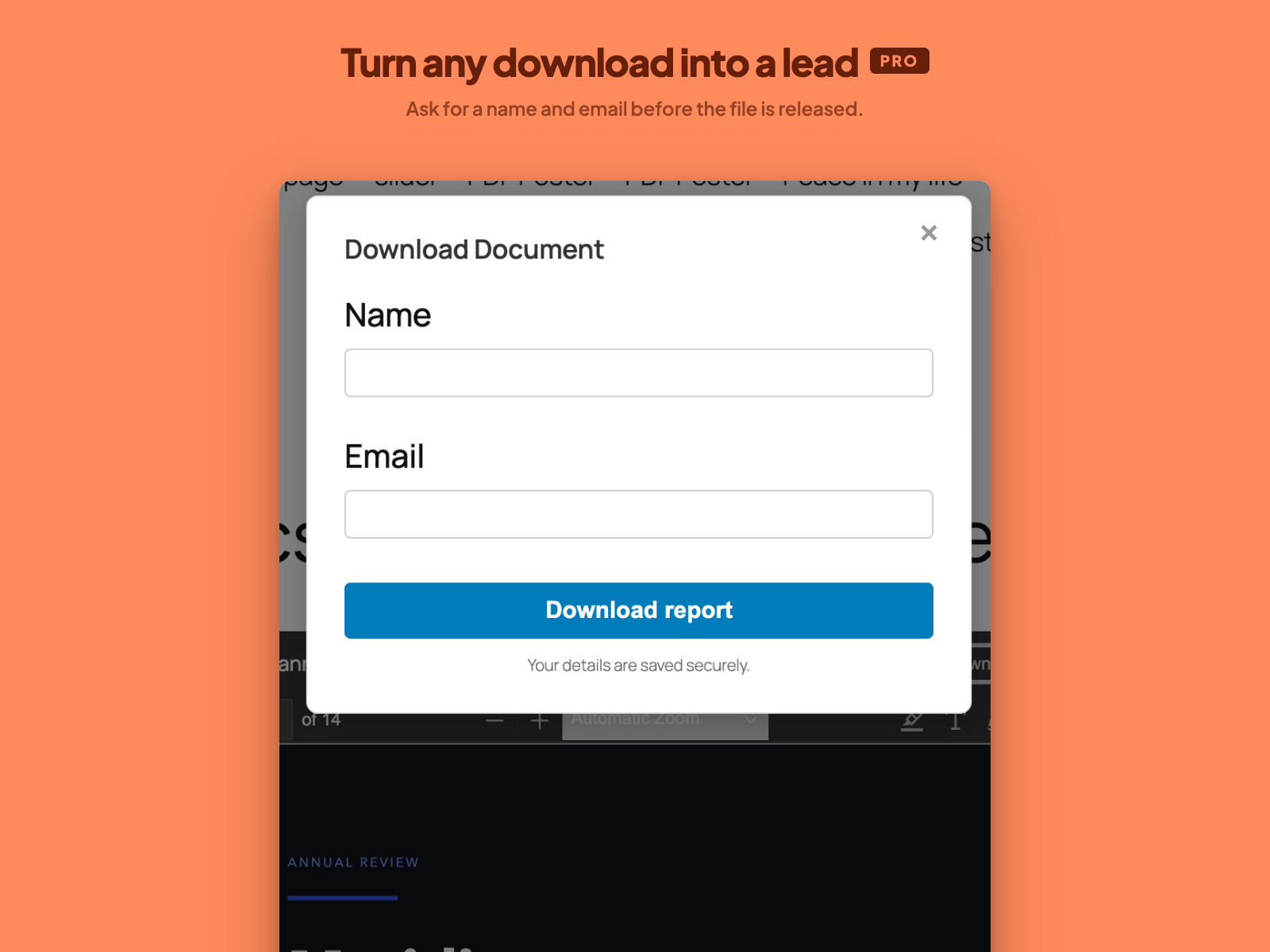 Turn any download into a lead (Pro) — Ask for a name and email before the file is released.