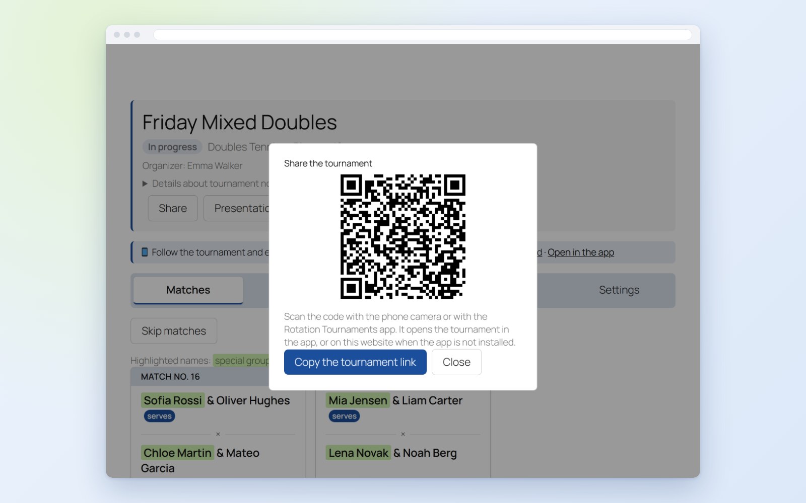 Share the tournament with a QR code; it opens the tournament in the app.