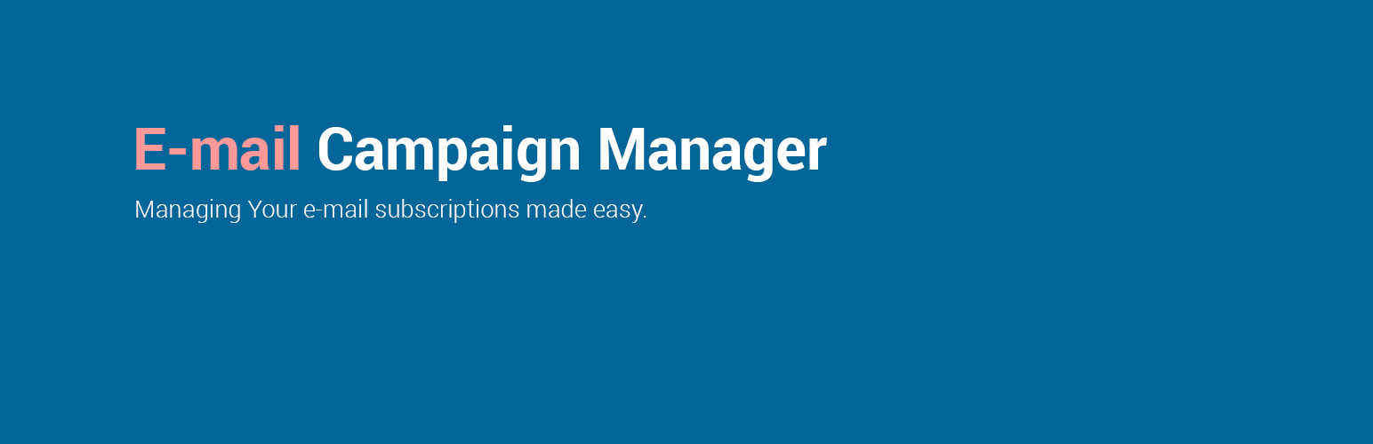 E-mail Campaign Manager