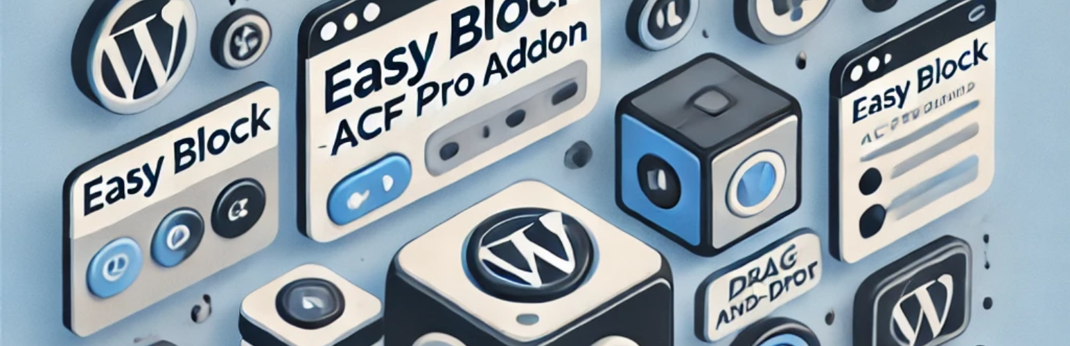 WordPress 外掛 Easy Block – ACF Pro Addon 的封面圖片。