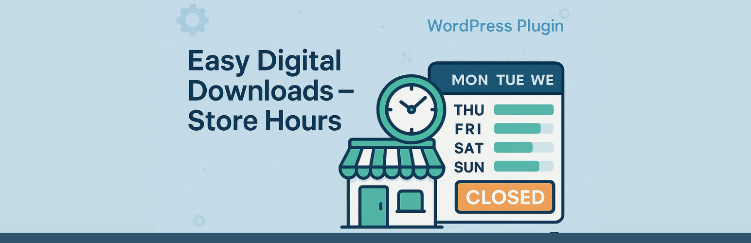 Easy Digital Downloads – Store Hours