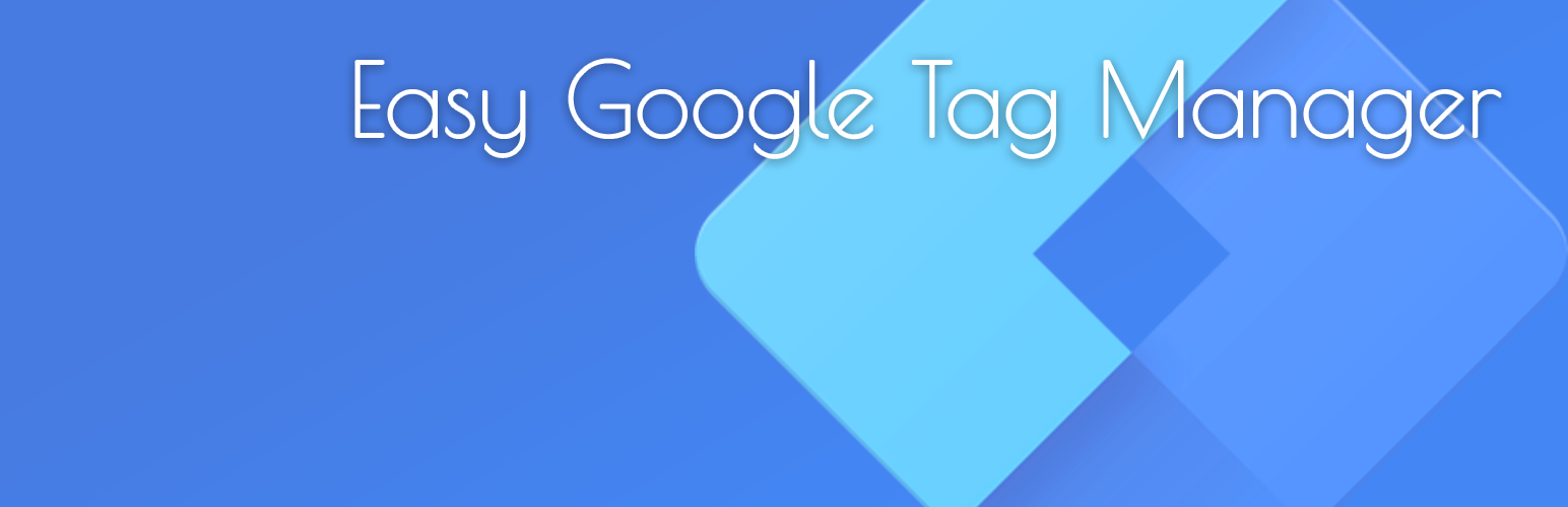 Easy Google Tag Manager