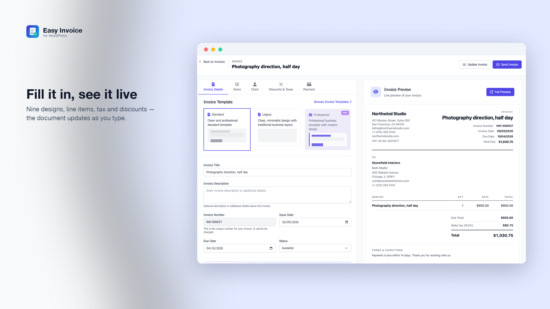 Invoice builder — client, line items, taxes and discounts with a live preview of the chosen design