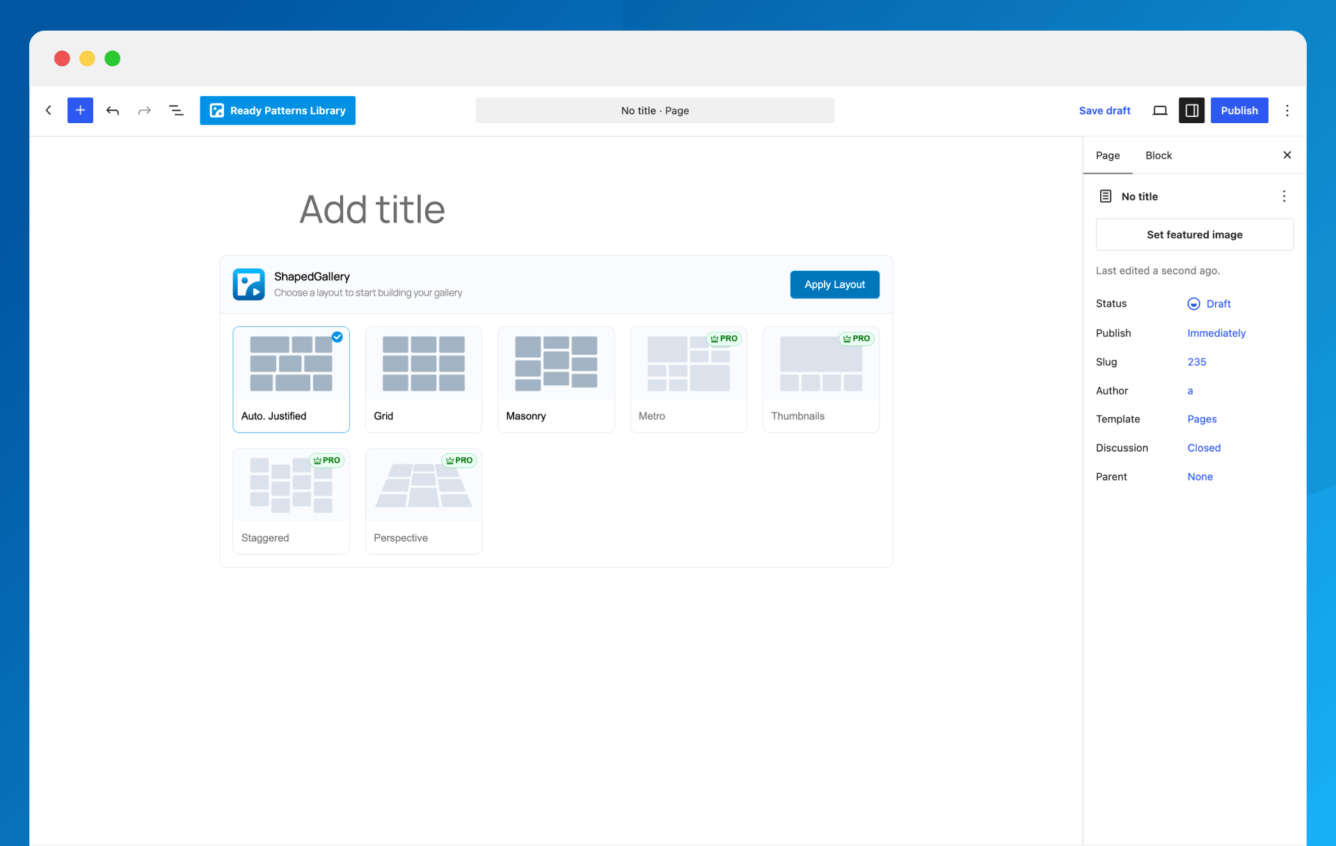 Choose from multiple gallery layouts: grid, masonry, justified, and more