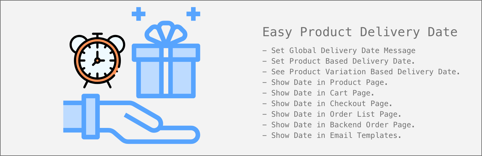 Easy Product Delivery Date