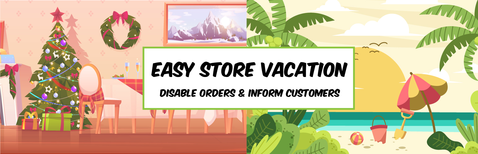 Easy Store Vacation