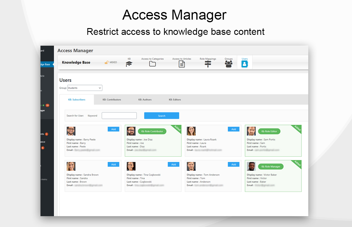 <p>PRO version: Access Manager to restrict access to knowledge base content</p>