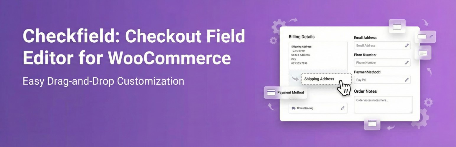 Checkfield: Checkout Field Editor & Manager for WooCommerce