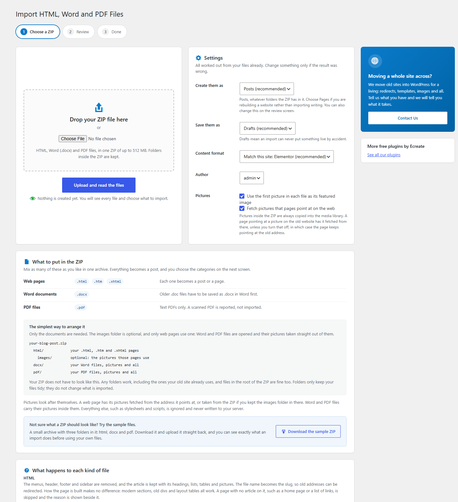 Step one: drop in a ZIP of HTML, Word or PDF files. Everything else is worked out for you.