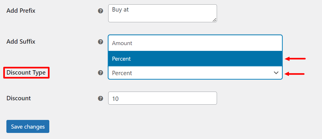 Percentage and fixed price discount.