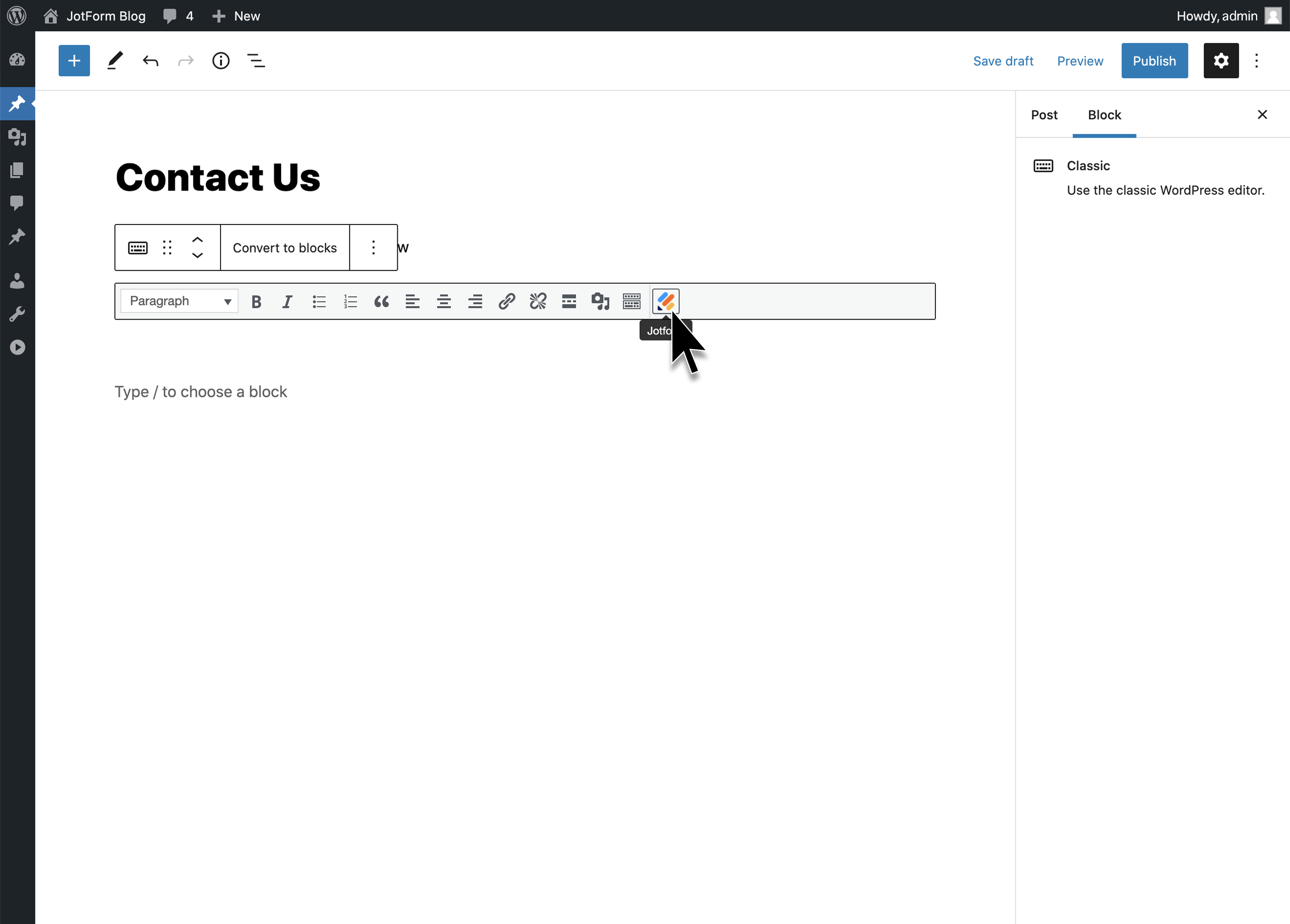 Click the Jotform Form Picker icon.