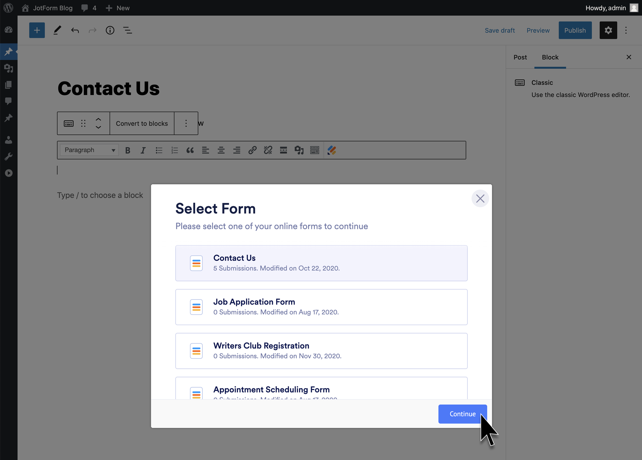 Select the form you want to embed.