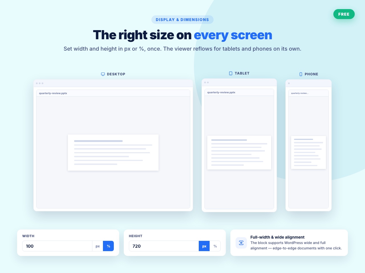 Set width and height in px or %, use wide and full alignment, and stay readable on desktop, tablet and phone.