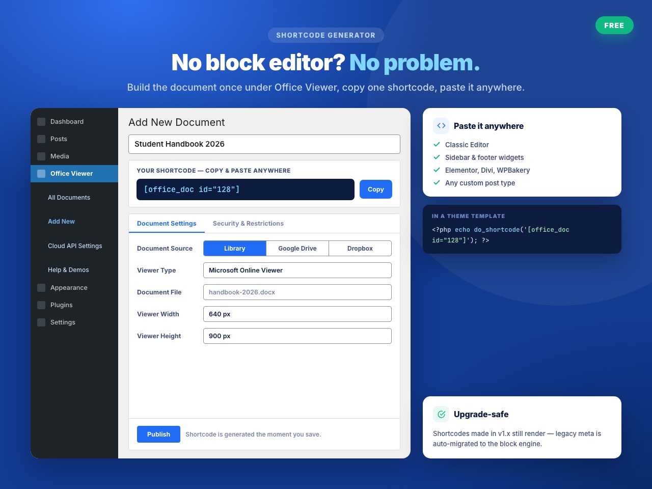 Shortcode generator — build the document once under Office Viewer, then paste [office_doc id="128"] anywhere.