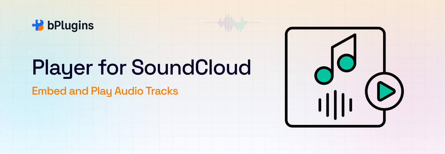 Player for SoundCloud – Embed and Play Audio Tracks