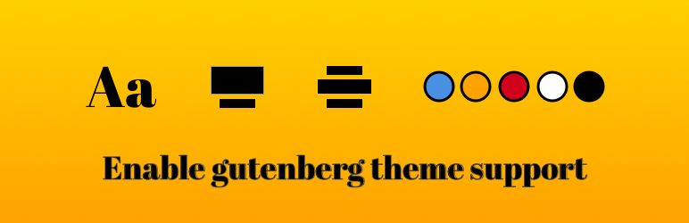Enable Gutenberg Theme Support
