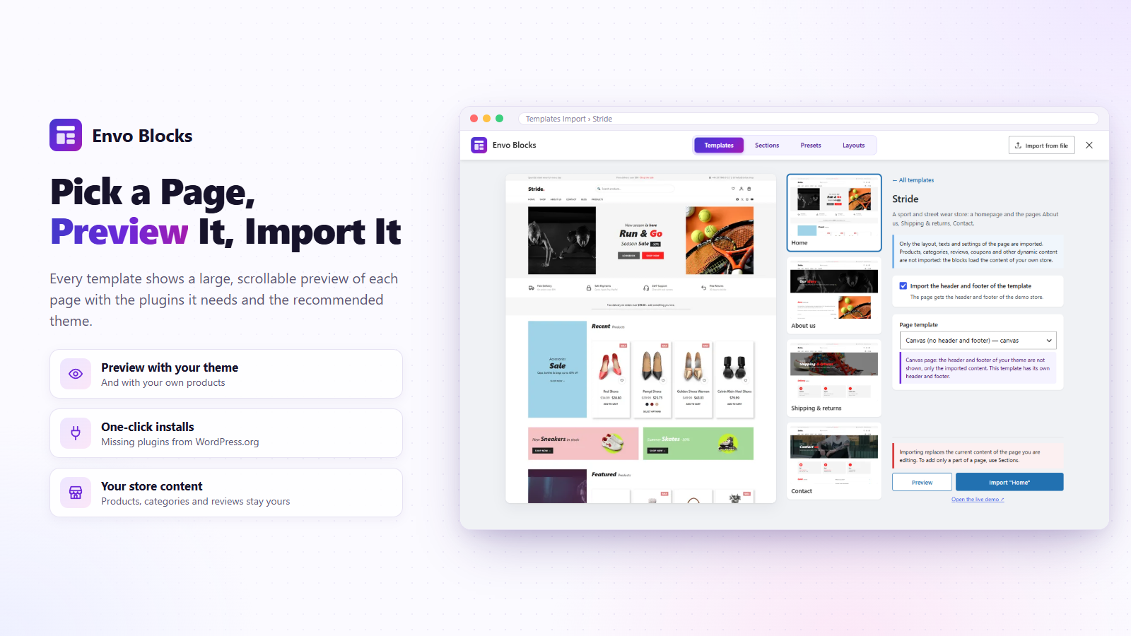 Preview every page of a template with the plugins it needs, then import it.