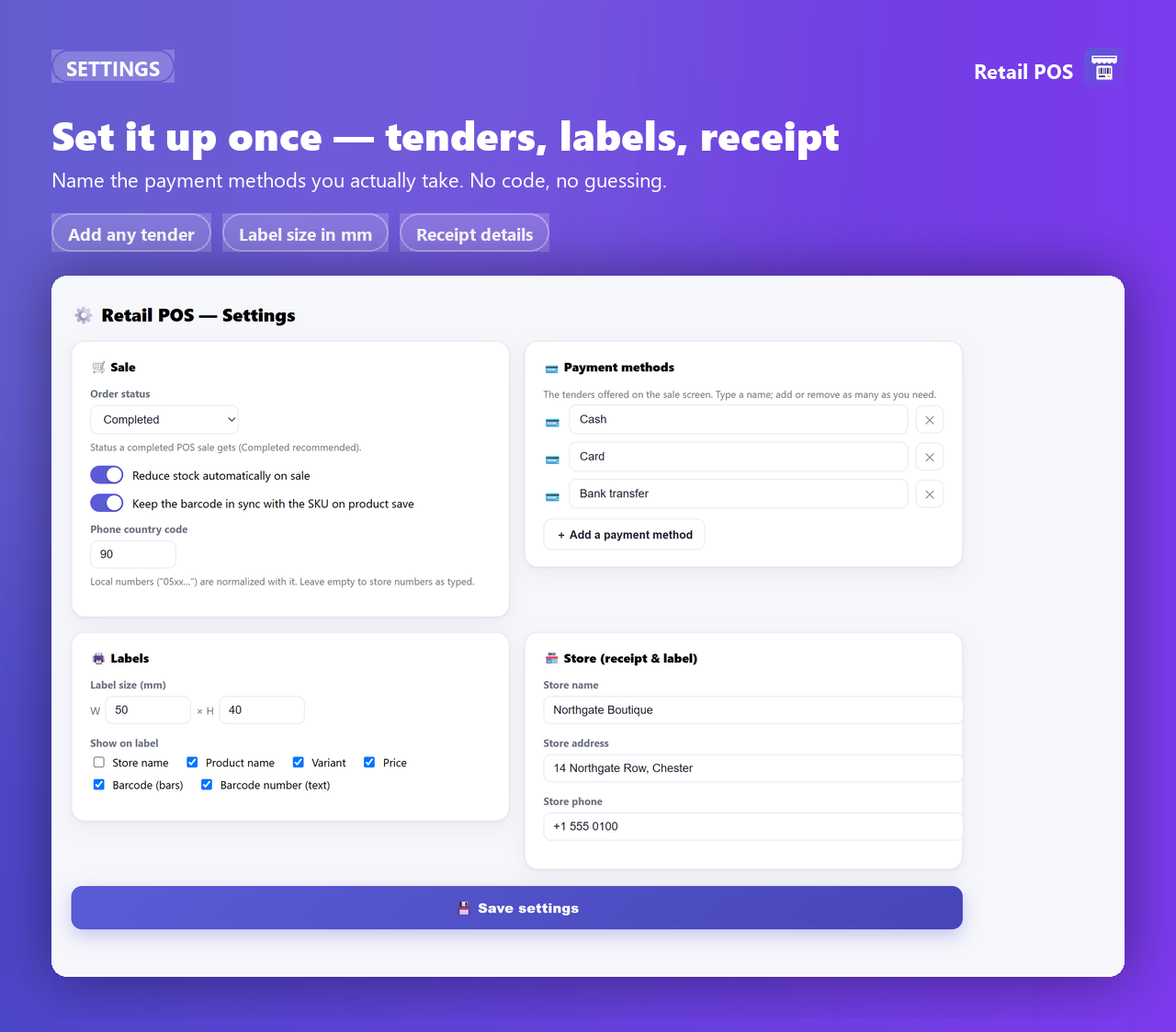 Settings — tenders, label size and the store details printed on receipts.