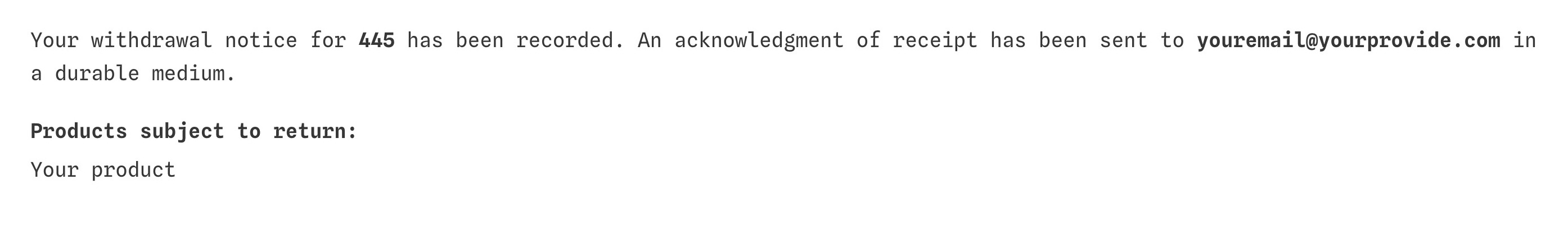 The acknowledgement screen shown after confirmation.