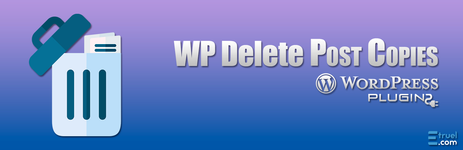 WP Delete Post Copies