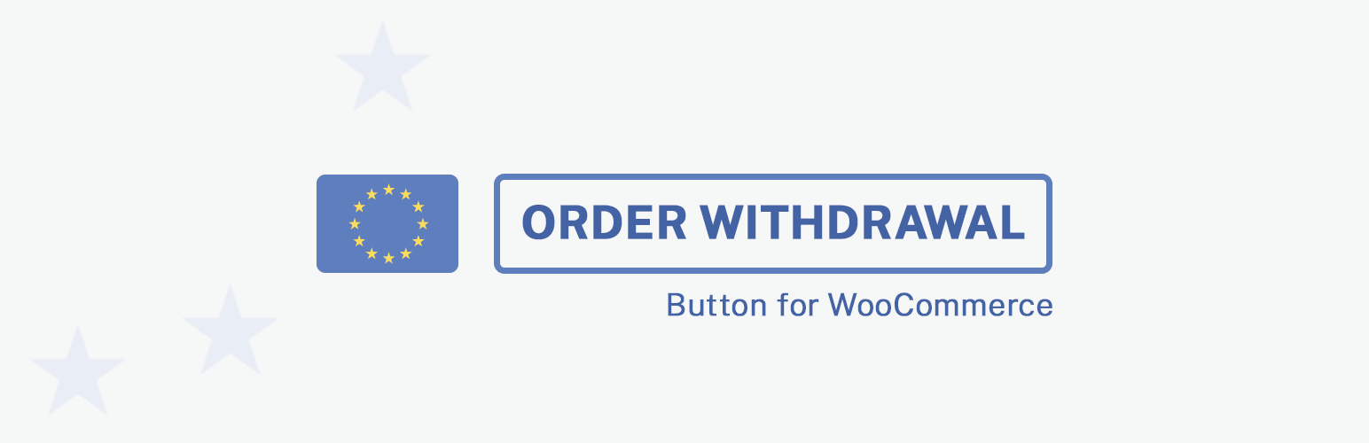 EU Order Withdrawal Button for WooCommerce