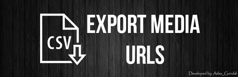 Export Media URLs