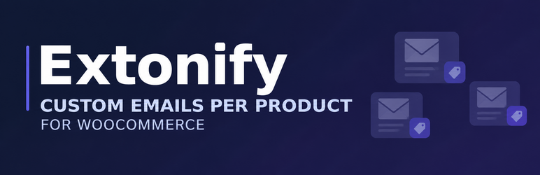 Extonify Custom Emails Per Product for WooCommerce preview