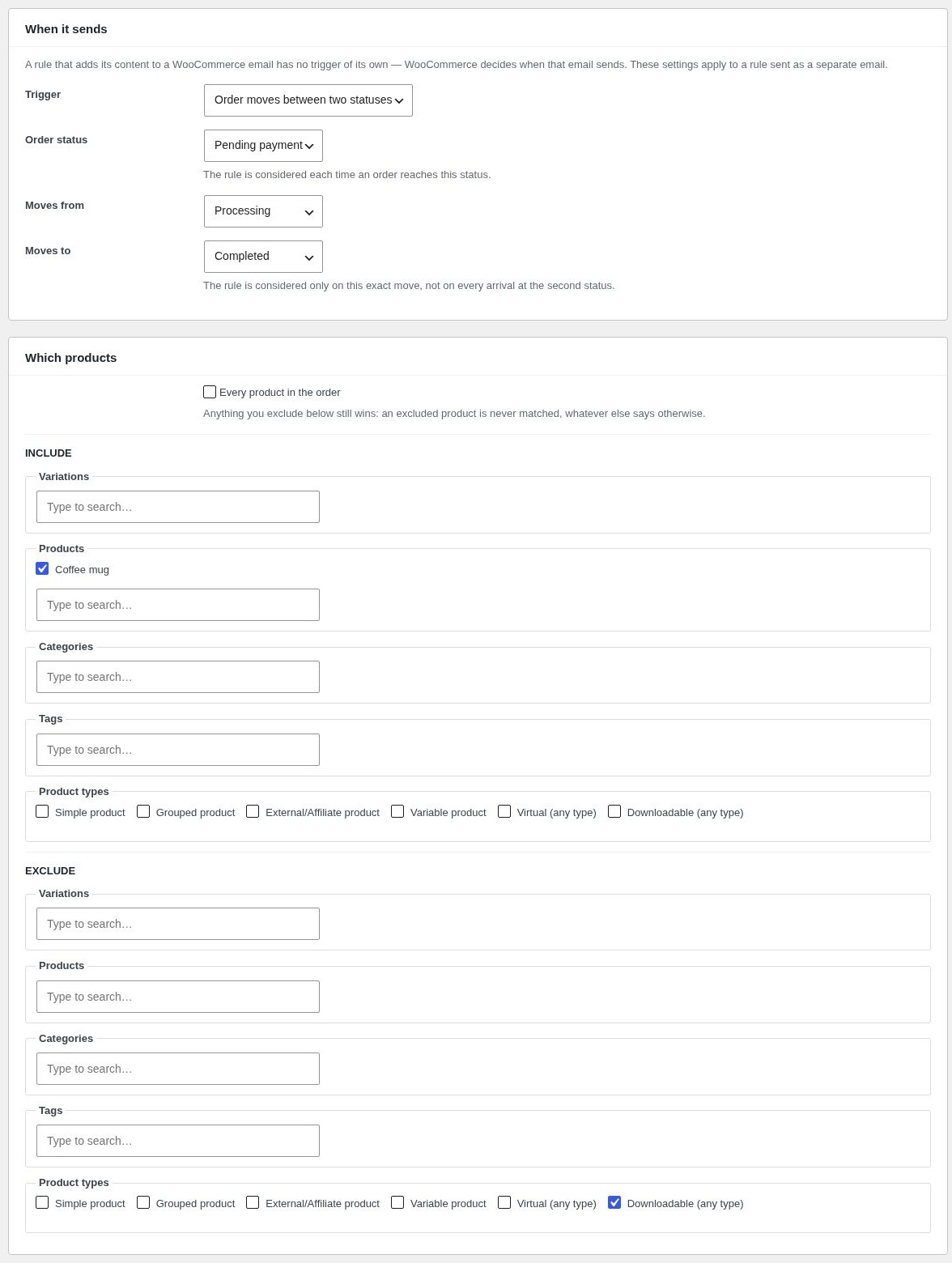 The rule editor — choosing the trigger and targeting the rule by product,
variation, category, tag or type, including exclusions.
