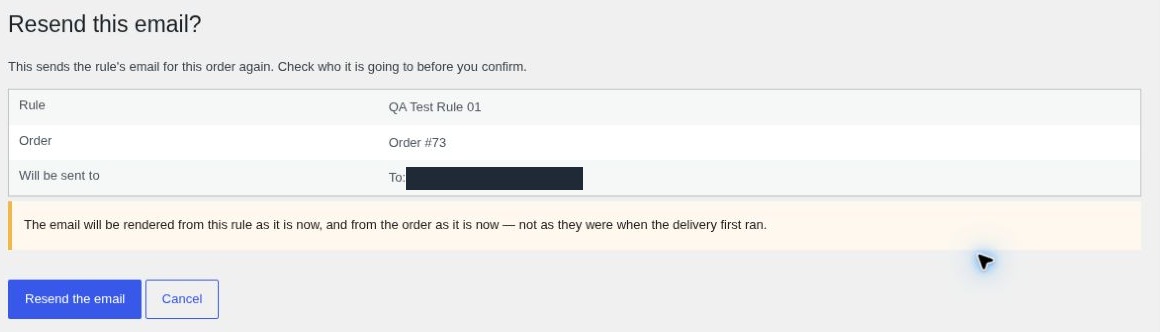 The confirmation screen shown before an email is sent or resent by hand, naming
the rule, the order and exactly who the email will go to.