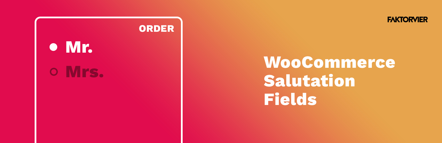 F4 Salutation Fields for WooCommerce