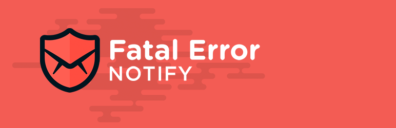 Fatal Error Notify