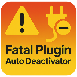 Fatal Plugin Auto Deactivator – Never let a plugin break your site logo