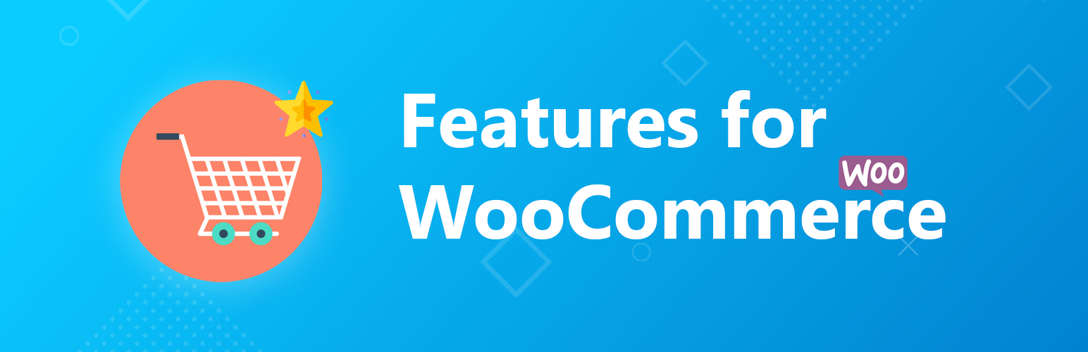 Features for WooCommerce