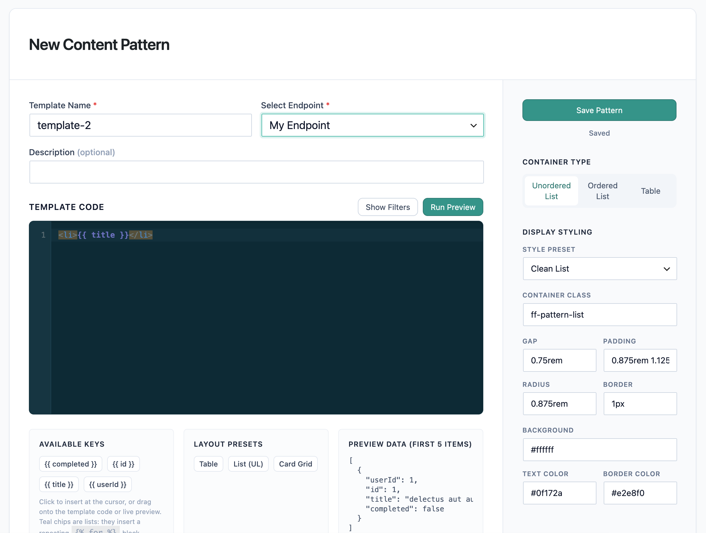 Build a content pattern with the Liquid template editor: insert available response keys, apply a layout preset, preview against live data, and style the output.
